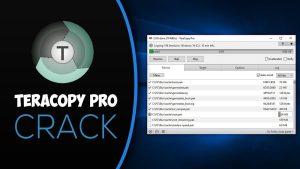 TeraCopy Pro 3.26 Crack + Serial Key Free Download 2022 Here